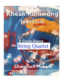 A Circle Dace -Kheak Rumwong for String Quartet sheet music - ChaipruckMekara
