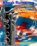 Clarinet Quartet sheet music: Kheak Rumwong - A Circle Dance