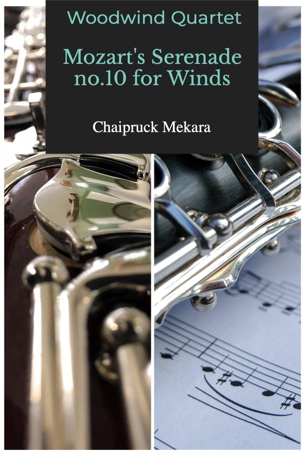 Woodwind Quartet music - Mozart's Serenade No. 10 for winds - ChaipruckMekara